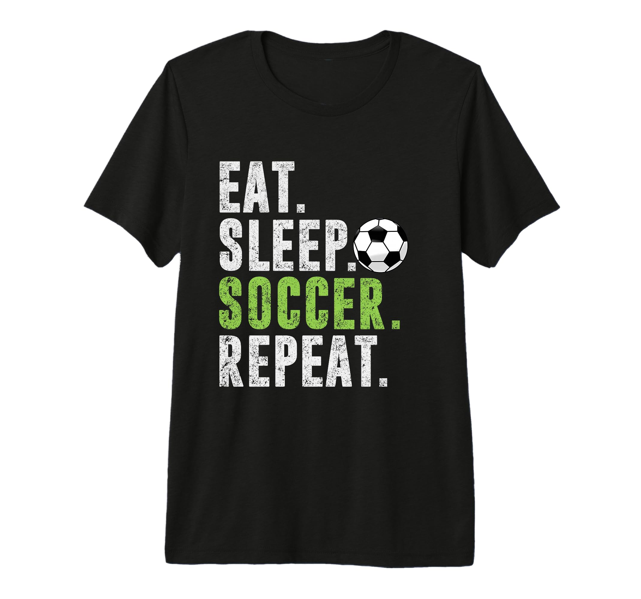 Eat Sleep Soccer Repeat Football Sport T-Shirt - Trendy Graphic for Adults - T-Shirt, Sweatshirt, Hoodie