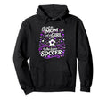 Soccer Mother Just Mom Who Loves Hoodie - Streetwear Style Men Women - T-Shirt, Sweatshirt, Hoodie
