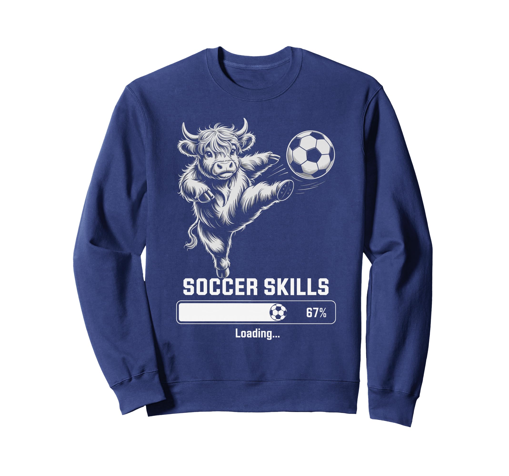 Funny Heifer Soccer Skills Loading Sweatshirt - Novelty Apparel Unisex - T-Shirt, Sweatshirt, Hoodie