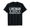 Football Lineman Serving Pancakes T-Shirt - Fun Novelty Design Men Women - T-Shirt, Sweatshirt, Hoodie
