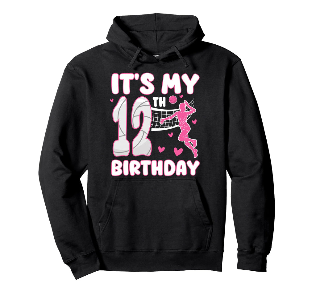 Its My 12Th Birthday Volleyball Theme 12 Hoodie - Graphic Print Men Women - T-Shirt, Sweatshirt, Hoodie