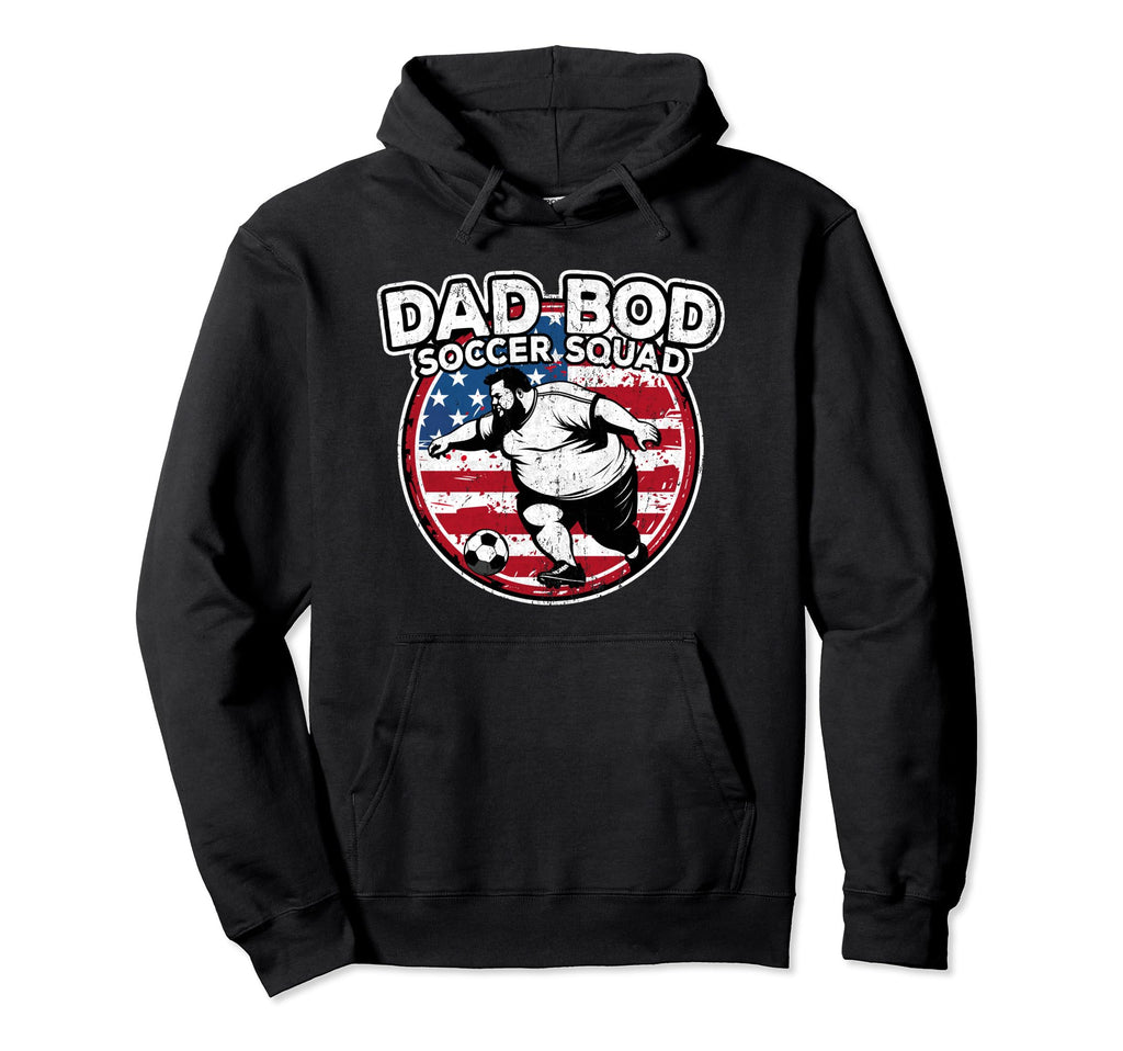 Dad Bod Soccer Squad Soccer Dad Us Flag Hoodie - Graphic Print Unisex - T-Shirt, Sweatshirt, Hoodie