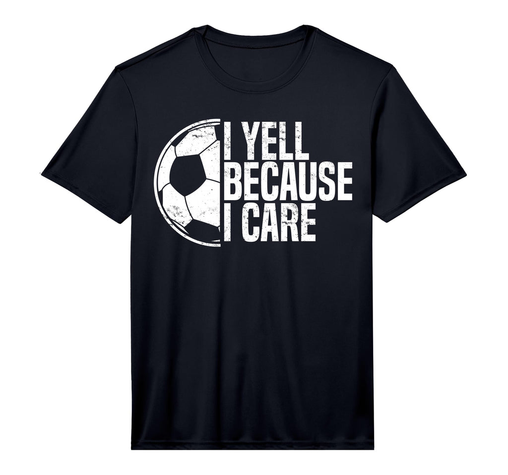 Mens Funny Soccer Fan I Yell Because I T-Shirt - Unique Graphic Unisex - T-Shirt, Sweatshirt, Hoodie