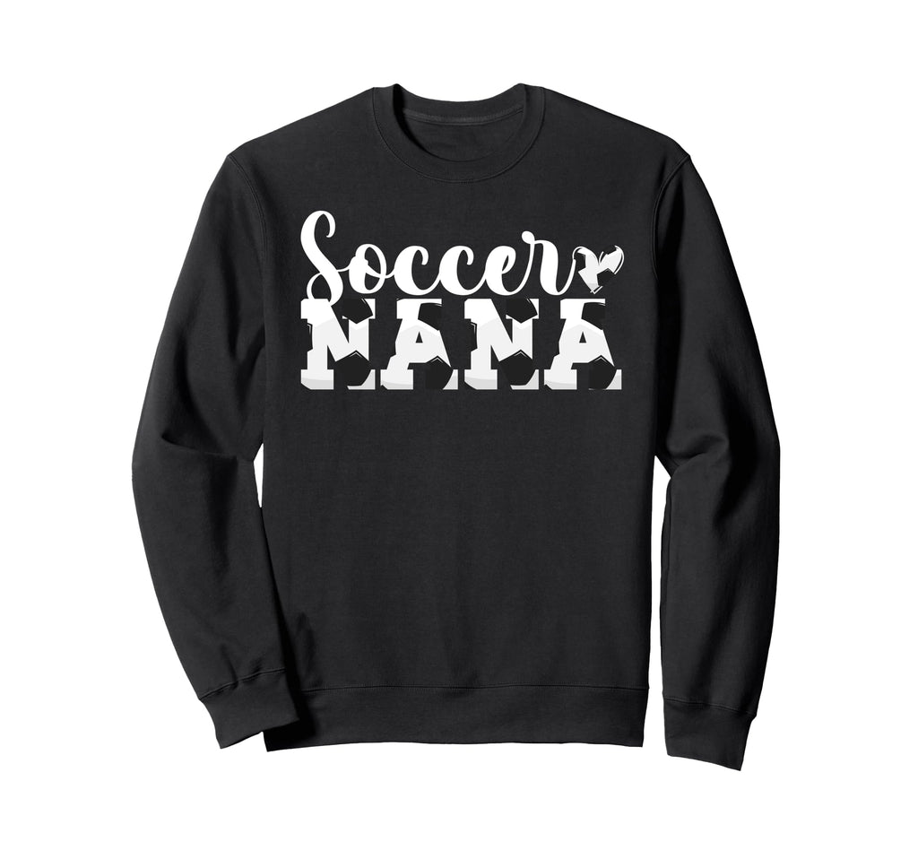 Soccer Nana Heart Grandma Nana Sweatshirt - Fun Novelty Design for Adults - T-Shirt, Sweatshirt, Hoodie