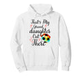 Thats My Granddaughter Out There Hoodie - Casual Everyday Wear Men Women - T-Shirt, Sweatshirt, Hoodie