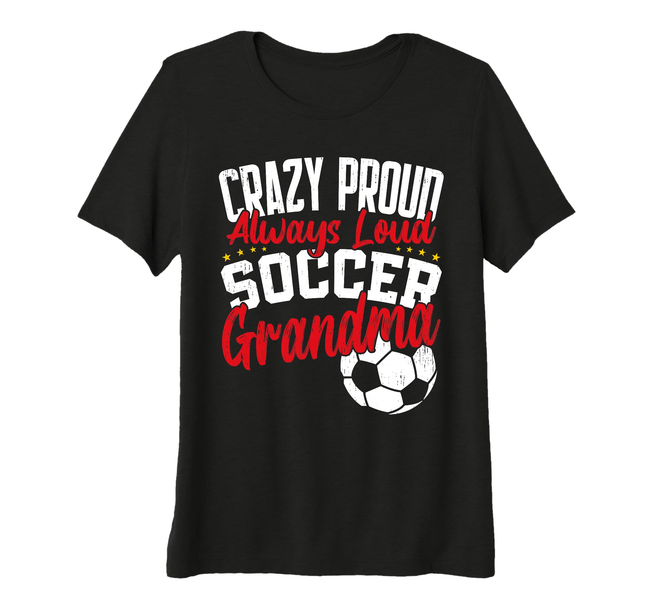Womens Crazy Proud Always Loud T-Shirt - Fun Novelty Design Men Women - T-Shirt, Sweatshirt, Hoodie