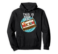 This Is How I Roll Cassette 80S Music Hoodie - Fun Novelty Design Unisex - T-Shirt, Sweatshirt, Hoodie