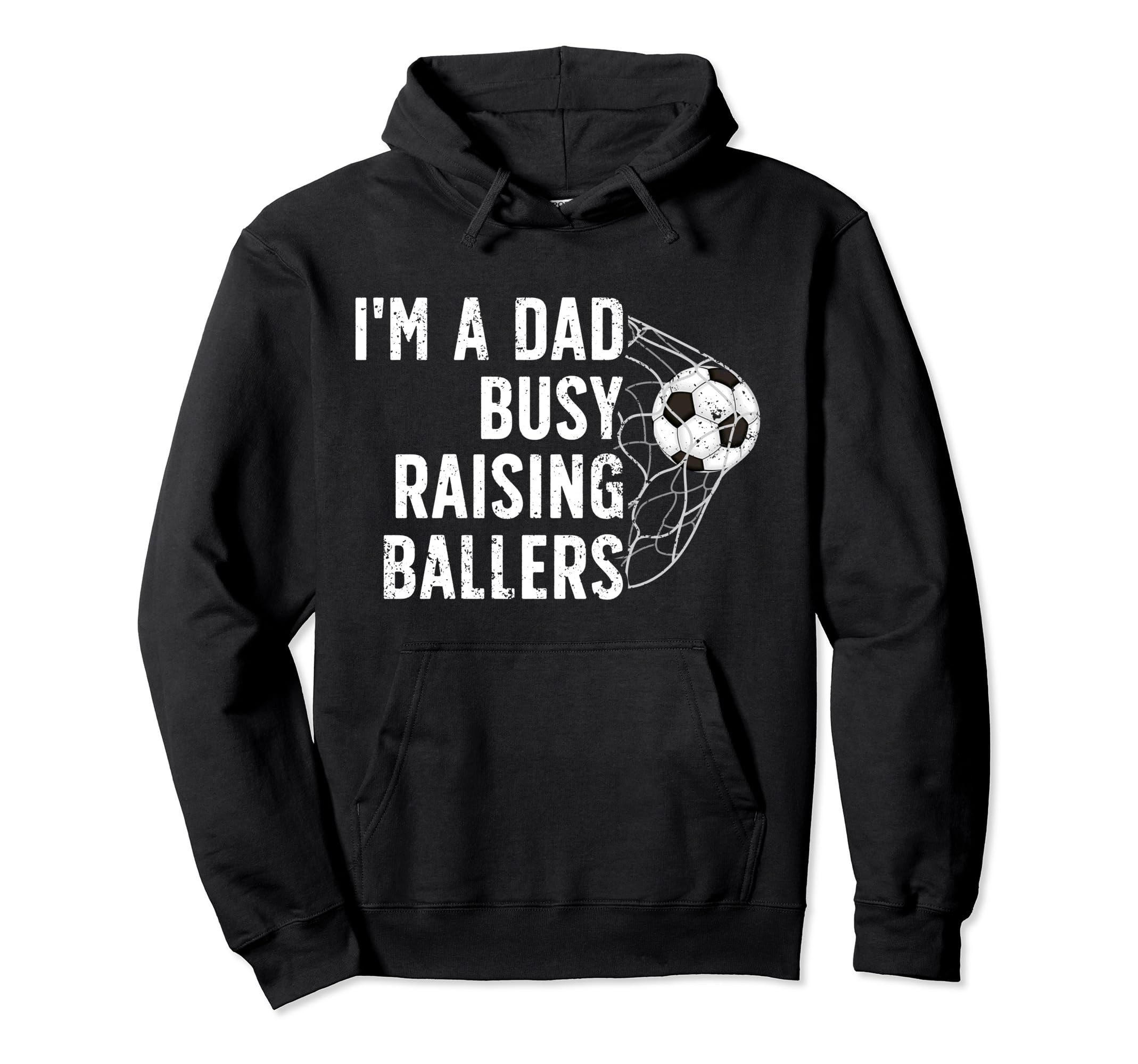 Busy Raising Ballers Soccer Dad Hoodie - Fun Novelty Design for Adults - T-Shirt, Sweatshirt, Hoodie