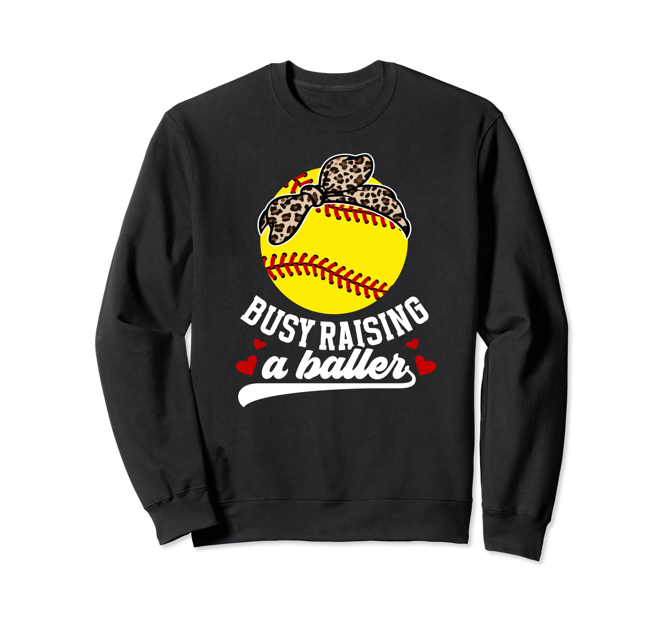 Busy Raising Baller Softball Mom Sweatshirt - Trendy Graphic for Adults - T-Shirt, Sweatshirt, Hoodie