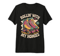 Rollin Homie Roller Skate Roller T-Shirt - Aesthetic Graphic for Adults - T-Shirt, Sweatshirt, Hoodie