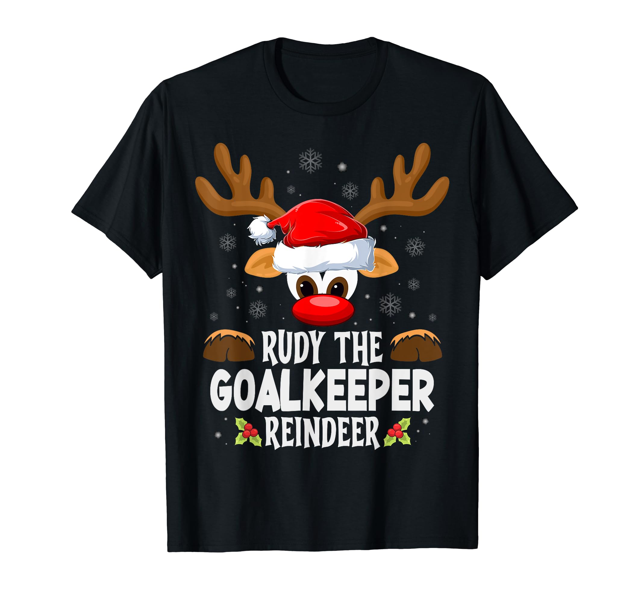 Family Rudy Goalkeeper Reindeer Pjs T-Shirt - Novelty Apparel Unisex - T-Shirt, Sweatshirt, Hoodie