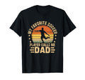 My Favorite Soccer Player Calls Me Dad T-Shirt - Streetwear Style Men Women - T-Shirt, Sweatshirt, Hoodie