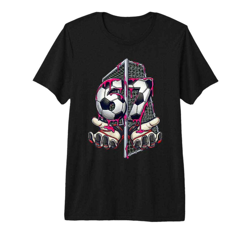 Soccer 67 Meme Funny Six Seven Gen Alpha T-Shirt - Graphic Print Unisex - T-Shirt, Sweatshirt, Hoodie