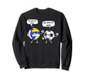 Volleyball Soccer She Loves Me Sweatshirt - Casual Everyday Wear Unisex - T-Shirt, Sweatshirt, Hoodie