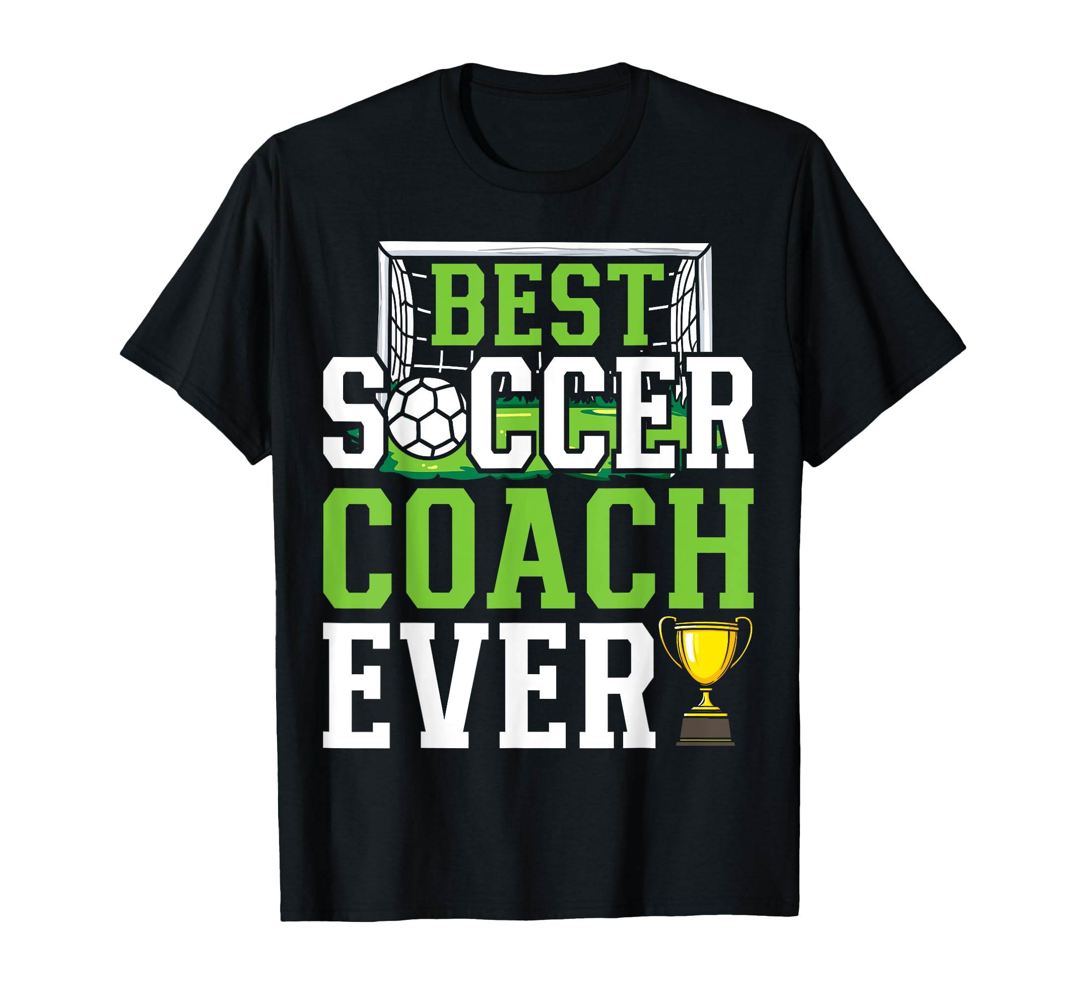 Best Soccer Coach Ever Funny Trainer T-Shirt - Aesthetic Graphic Unisex - T-Shirt, Sweatshirt, Hoodie