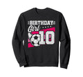 10 Year Old Soccer Birthday 10Th Sweatshirt - Unique Graphic Unisex - T-Shirt, Sweatshirt, Hoodie