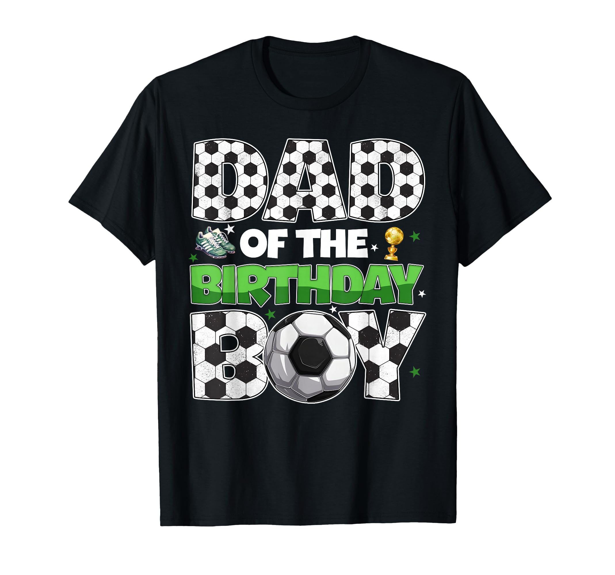 Dad Birthday Soccer Party Family T-Shirt - Unique Graphic for Adults - T-Shirt, Sweatshirt, Hoodie