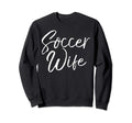 Soccer Gift From Husband Coachs Wife Sweatshirt - Trendy Graphic Men Women - T-Shirt, Sweatshirt, Hoodie
