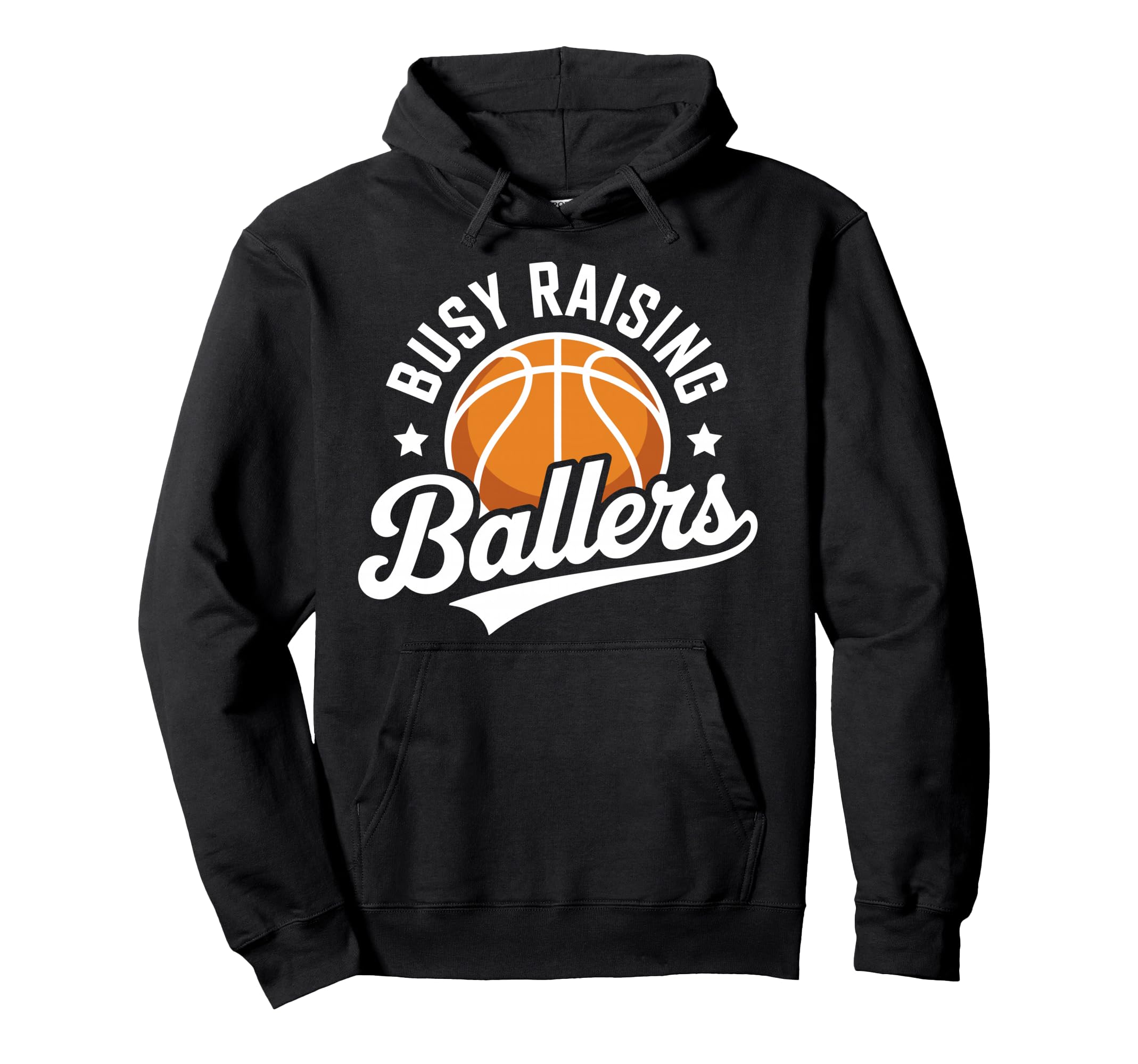 Busy Raising Ballers Funny Hoodie - Fun Novelty Design for Adults - T-Shirt, Sweatshirt, Hoodie