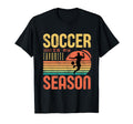 Soccer Is My Favorite Season Soccer T-Shirt - Novelty Apparel Men Women - T-Shirt, Sweatshirt, Hoodie