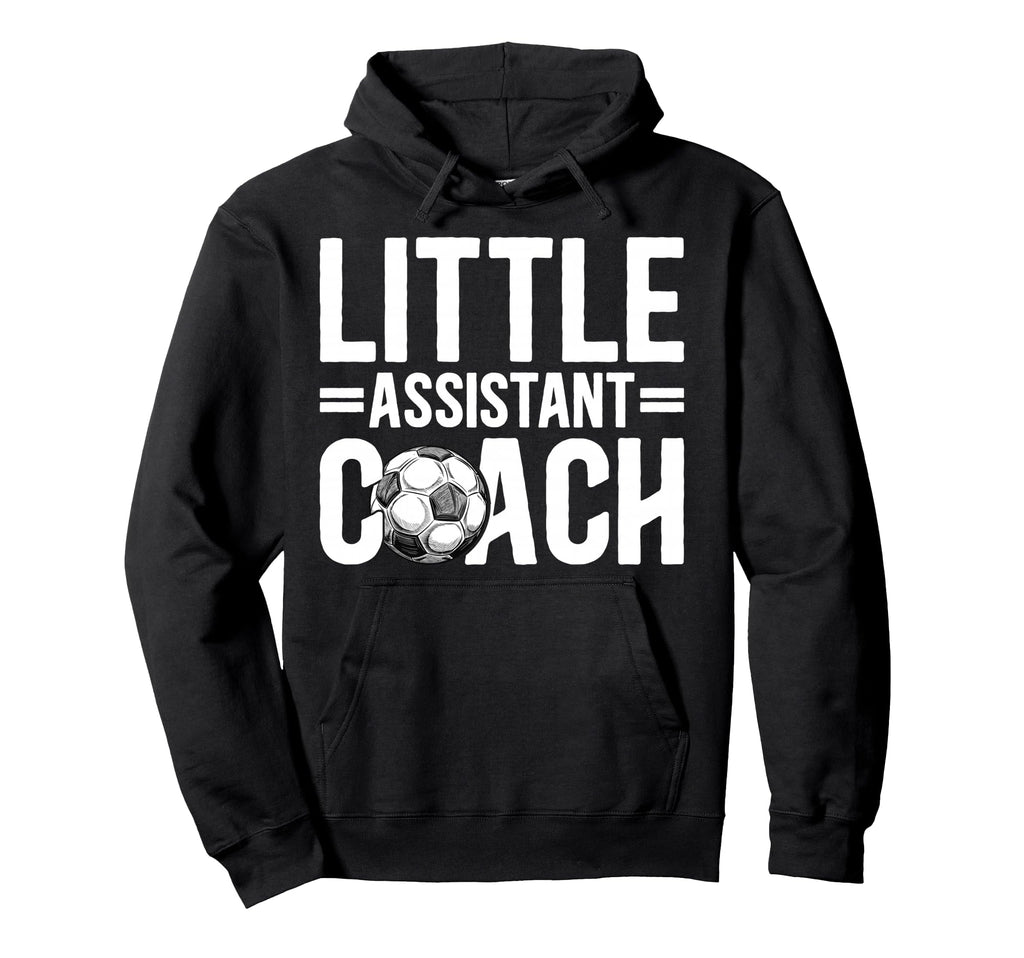 Little Assistant Coach Soccer Assistant Hoodie - Novelty Apparel Men Women - T-Shirt, Sweatshirt, Hoodie
