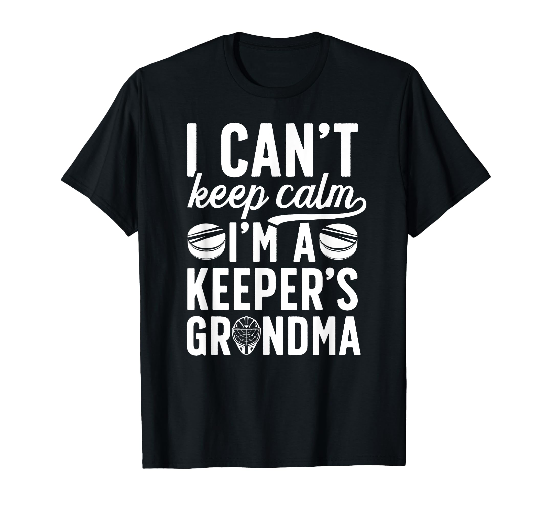 Im Hockey Keeper Grandma Ice Hockey T-Shirt - Graphic Print for Adults - T-Shirt, Sweatshirt, Hoodie