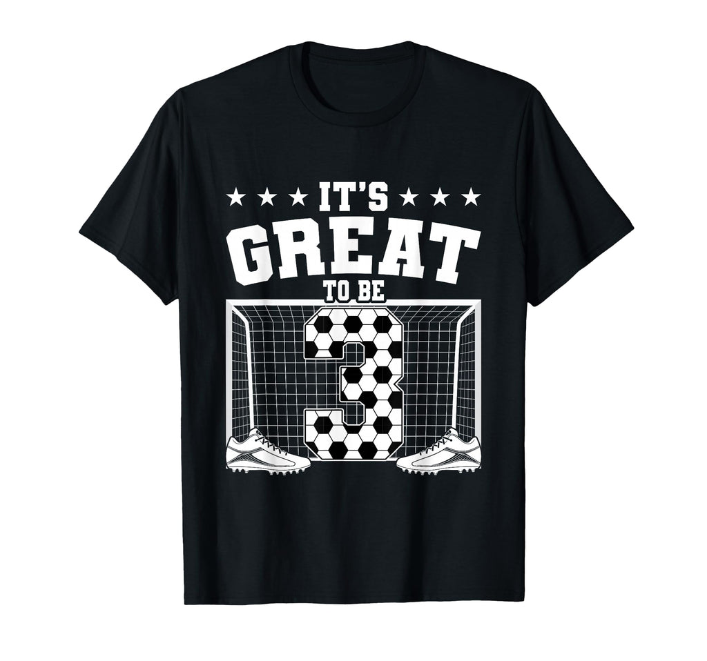Its Great To Be 3 Years Old 3Nd Birthday T-Shirt - Unique Graphic Unisex - T-Shirt, Sweatshirt, Hoodie