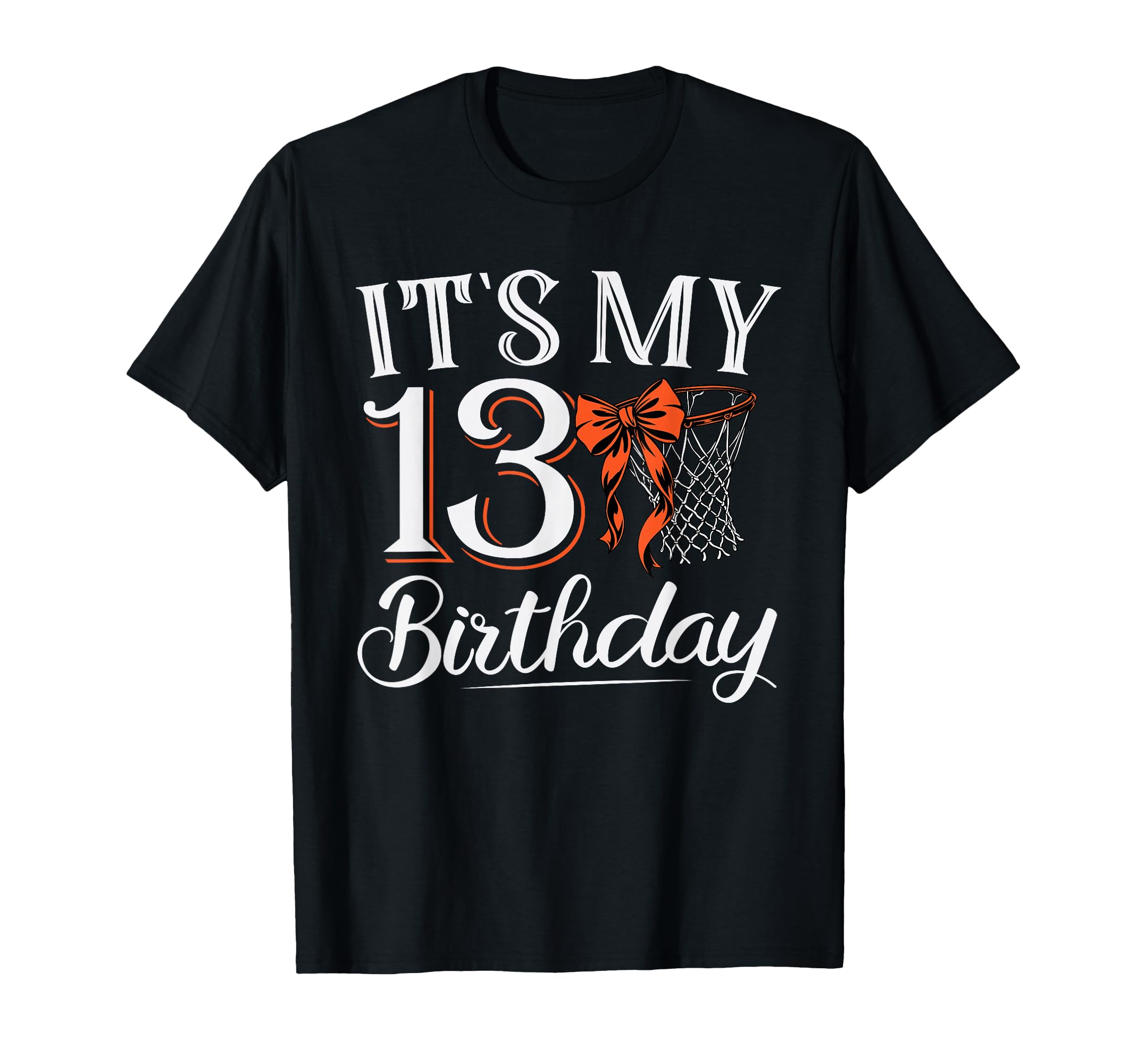 Orange Coquette Basketball Its My 13 T-Shirt - Minimalist Print Unisex - T-Shirt, Sweatshirt, Hoodie