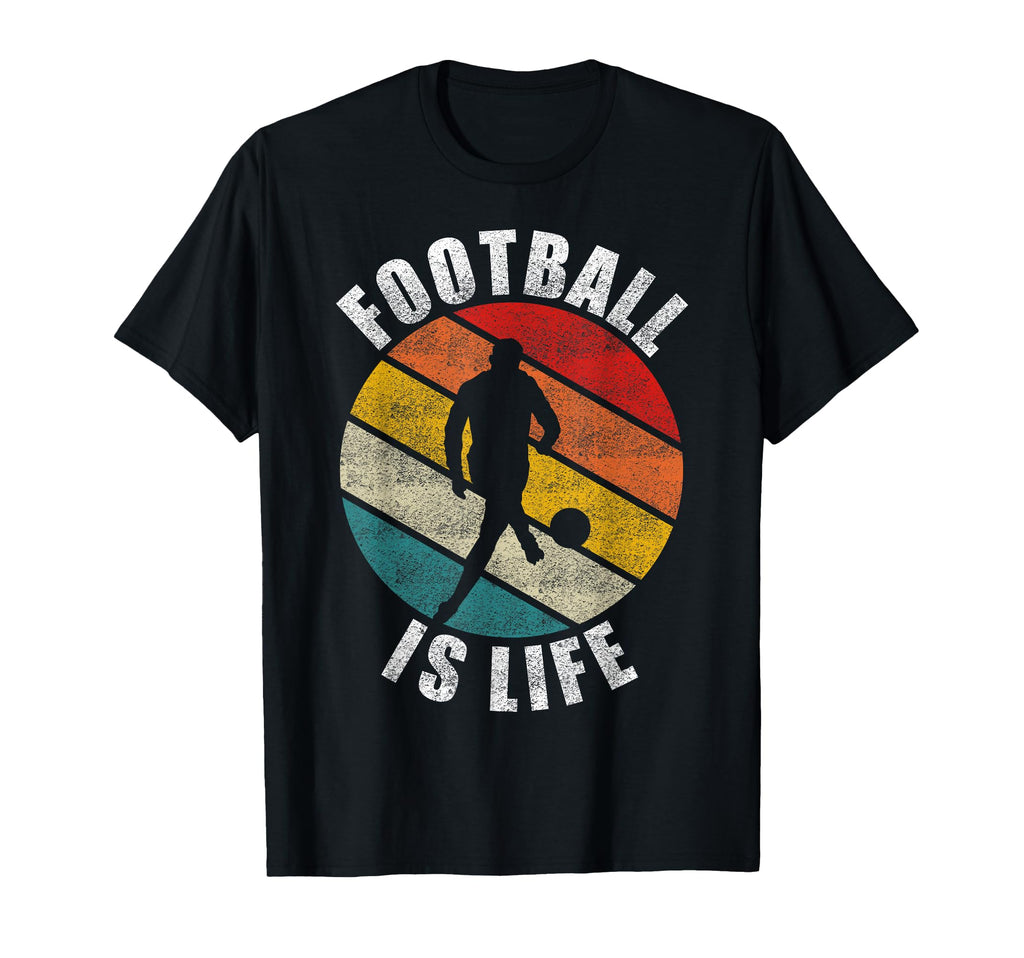 Football Is Life Soccer T-Shirt - Graphic Print Unisex - T-Shirt, Sweatshirt, Hoodie