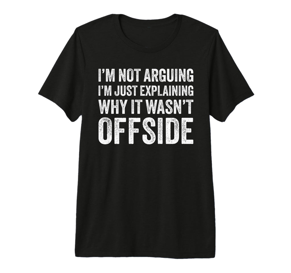 Funny Soccer Gift Soccer Player T-Shirt - Streetwear Style Men Women - T-Shirt, Sweatshirt, Hoodie