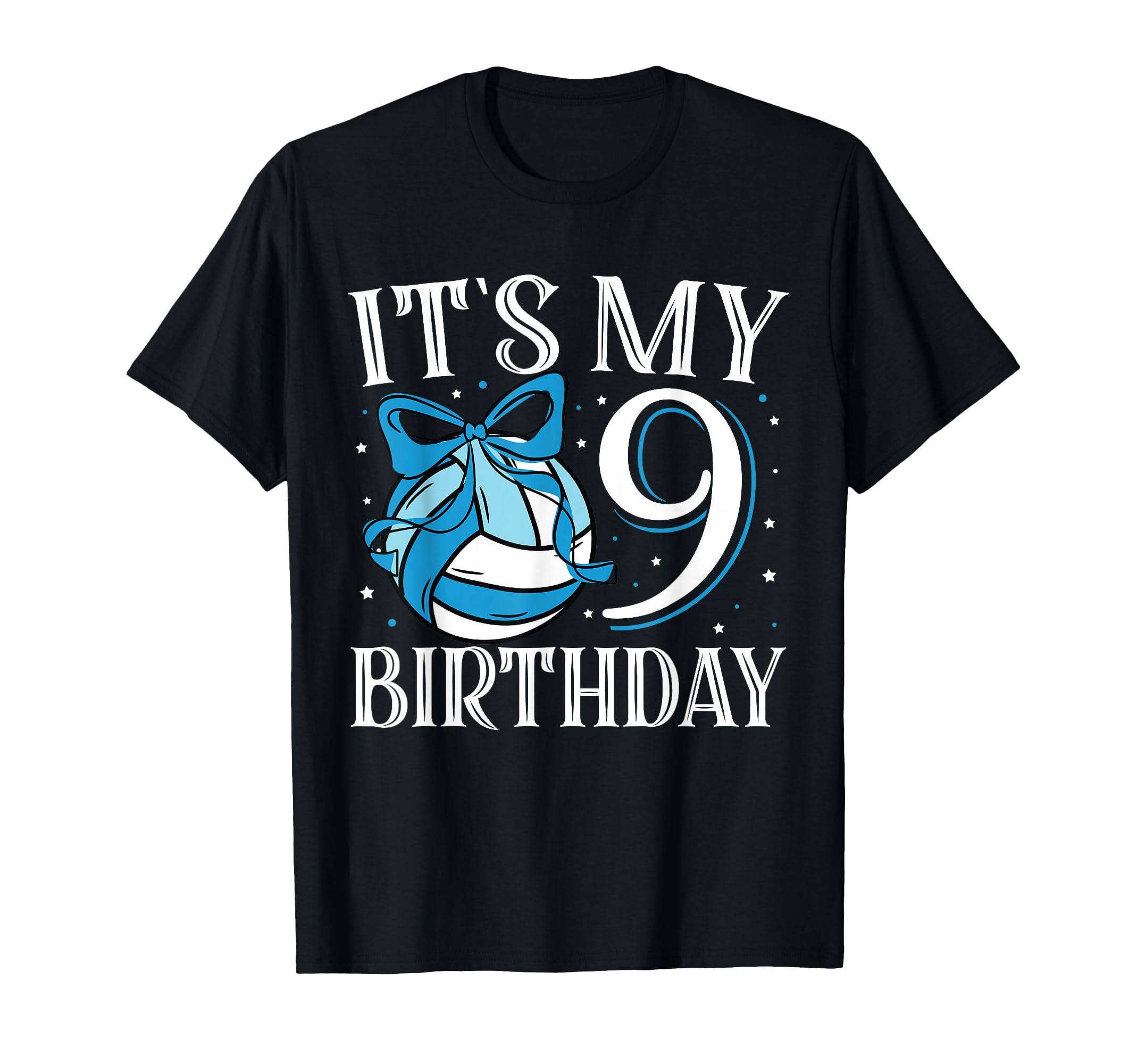 Its My Nine 9 Birthday Volleyball T-Shirt - Casual Everyday Wear Men Women - T-Shirt, Sweatshirt, Hoodie