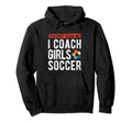 Coaches You Dont Scare Me I Coach Hoodie - Fun Novelty Design for Adults - T-Shirt, Sweatshirt, Hoodie