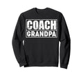 Funny Soccer Football Basketball Coach Sweatshirt - Novelty Apparel Unisex - T-Shirt, Sweatshirt, Hoodie