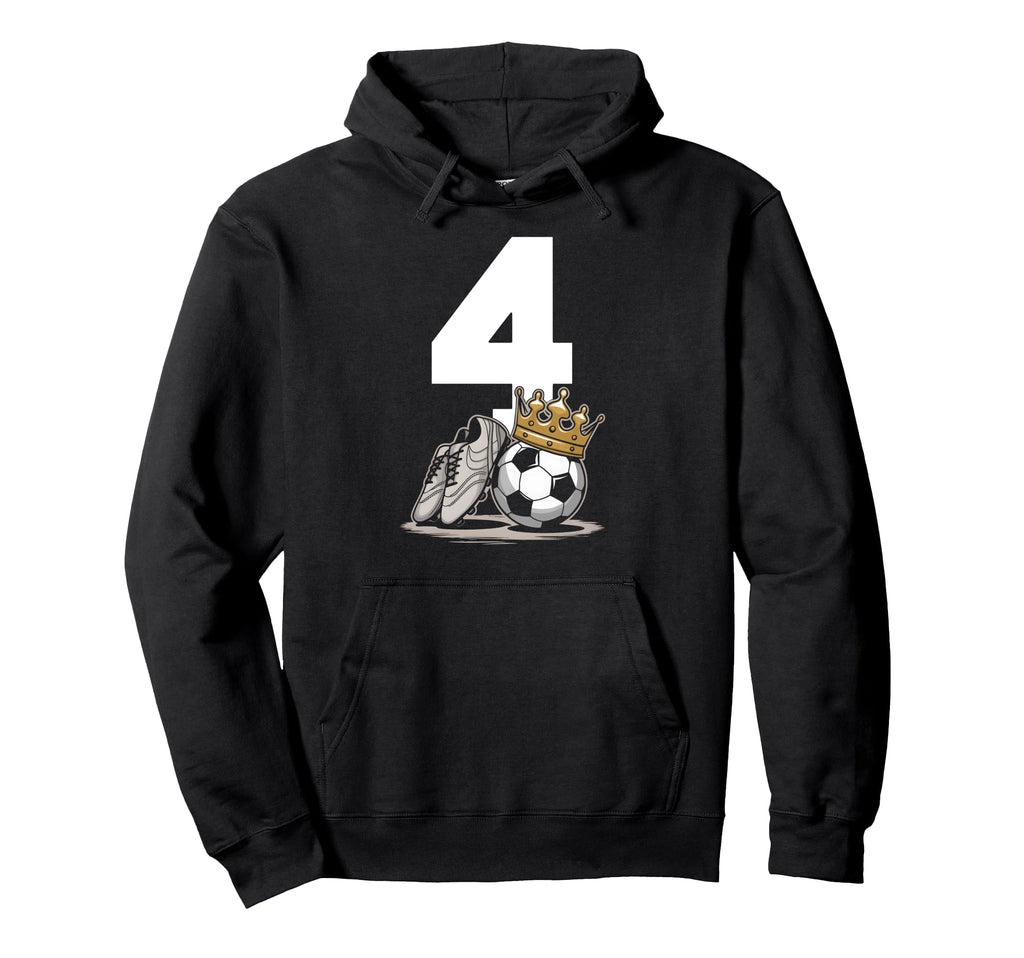 4 Soccer Birthday Gift Soccer Fan Hoodie - Fun Novelty Design Unisex - T-Shirt, Sweatshirt, Hoodie