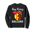 Busy Raising Ballers Funny Softball Sweatshirt - Unique Graphic Unisex - T-Shirt, Sweatshirt, Hoodie
