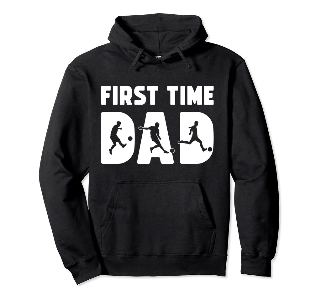 New First Time Dad To Be Dads Soccer Daddy Hoodie - Minimalist Print Unisex - T-Shirt, Sweatshirt, Hoodie