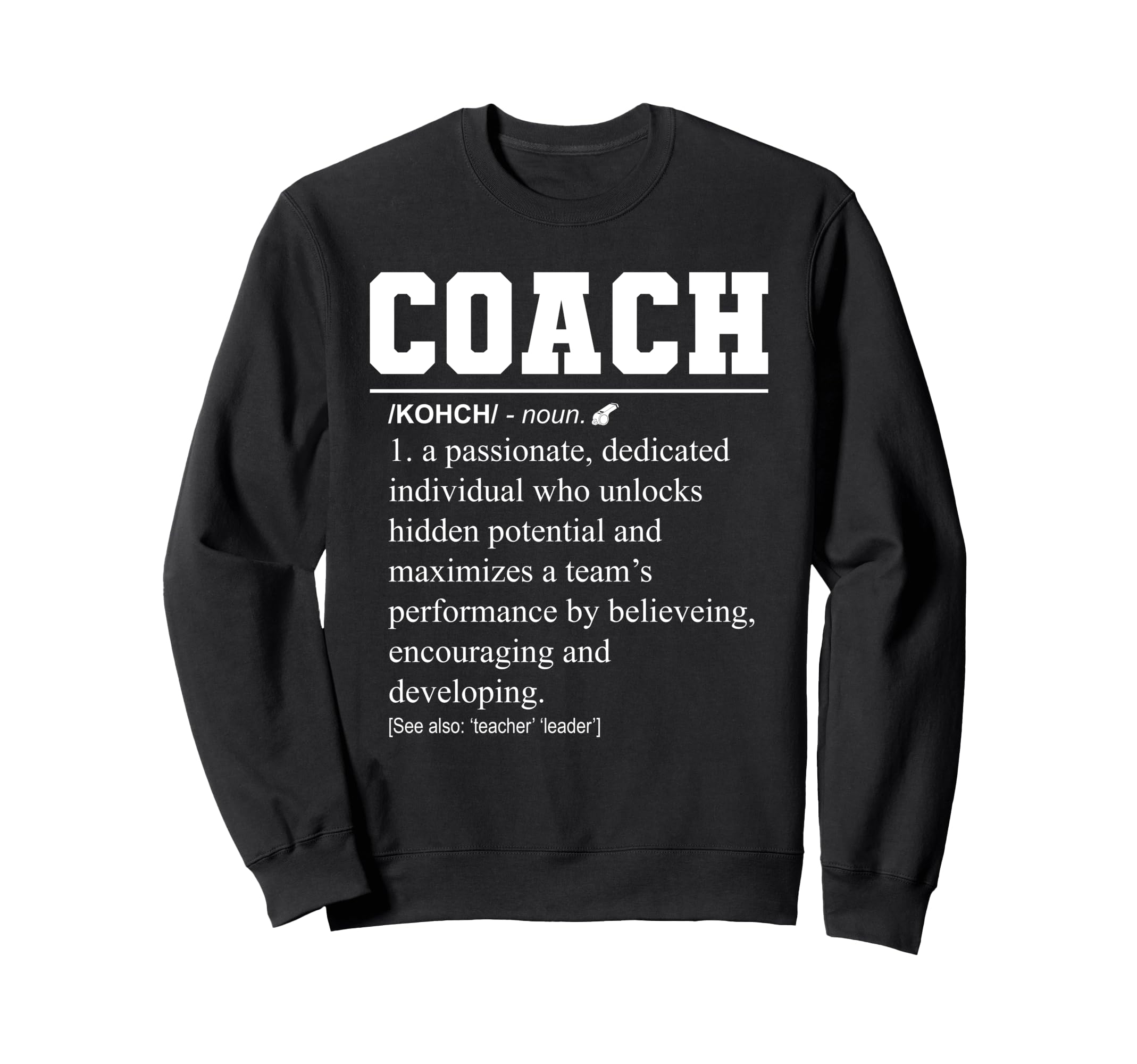 Coach Definition Football Coach Sweatshirt - Unique Graphic Unisex - T-Shirt, Sweatshirt, Hoodie