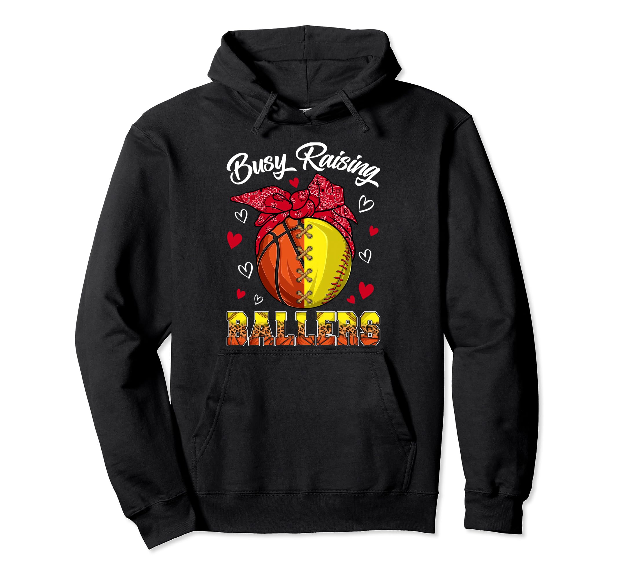 Busy Raising Ballers Basketball Softball Hoodie - Graphic Print Unisex - T-Shirt, Sweatshirt, Hoodie