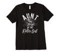 Womens Aunt Roller Roller Skating T-Shirt - Casual Everyday Wear Unisex - T-Shirt, Sweatshirt, Hoodie