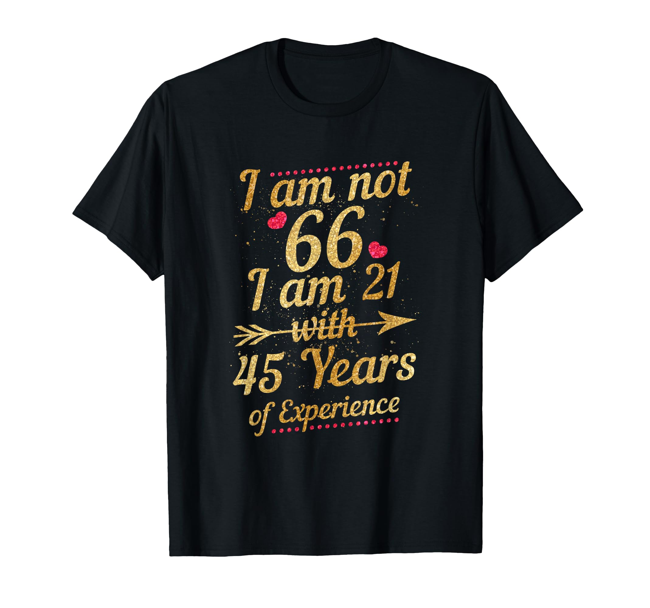 66Th Birthday 66 Year Old Gift T-Shirt - Streetwear Style Unisex - T-Shirt, Sweatshirt, Hoodie