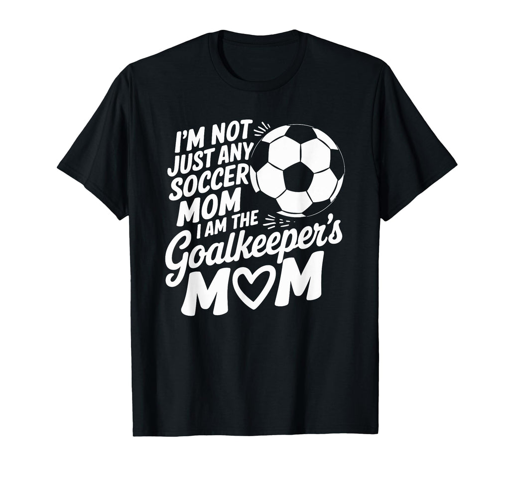 Soccer Game Player Lover Mother I T-Shirt - Fun Novelty Design for Adults - T-Shirt, Sweatshirt, Hoodie