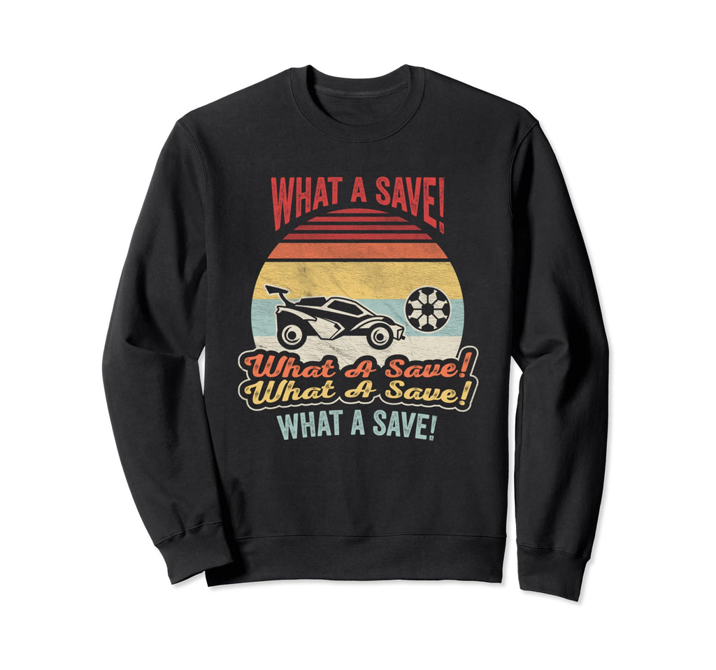 What Save Soccer Car League Sweatshirt - Streetwear Style Unisex - T-Shirt, Sweatshirt, Hoodie