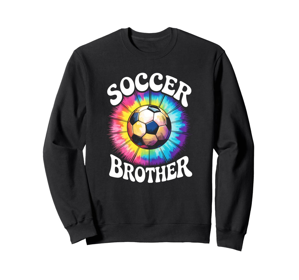 Soccer Brother Tie Dye Spirit Sweatshirt - Unique Graphic for Adults - T-Shirt, Sweatshirt, Hoodie