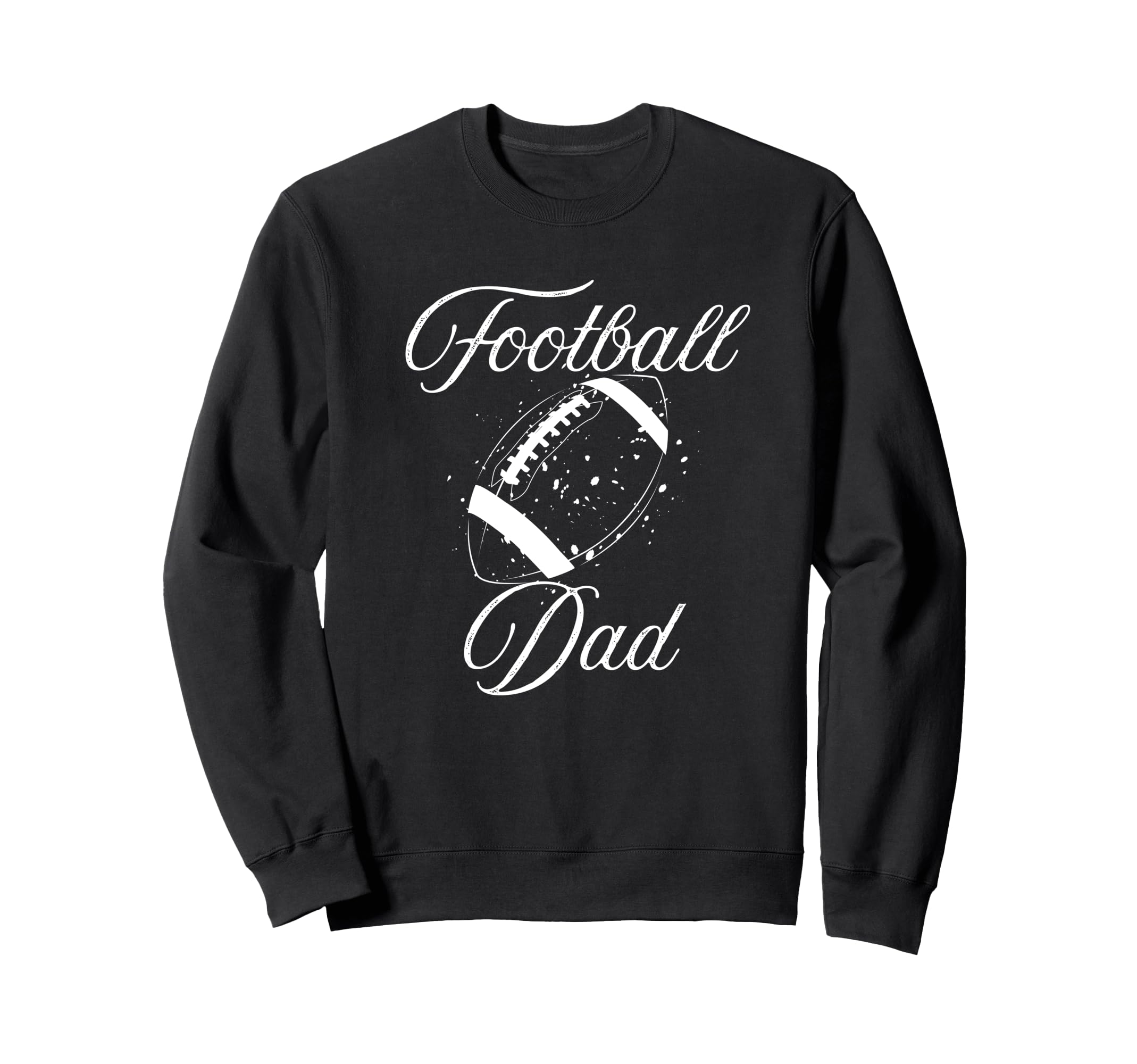 Football Dad Proud Father His Athletic Sweatshirt - Trendy Graphic Unisex - T-Shirt, Sweatshirt, Hoodie