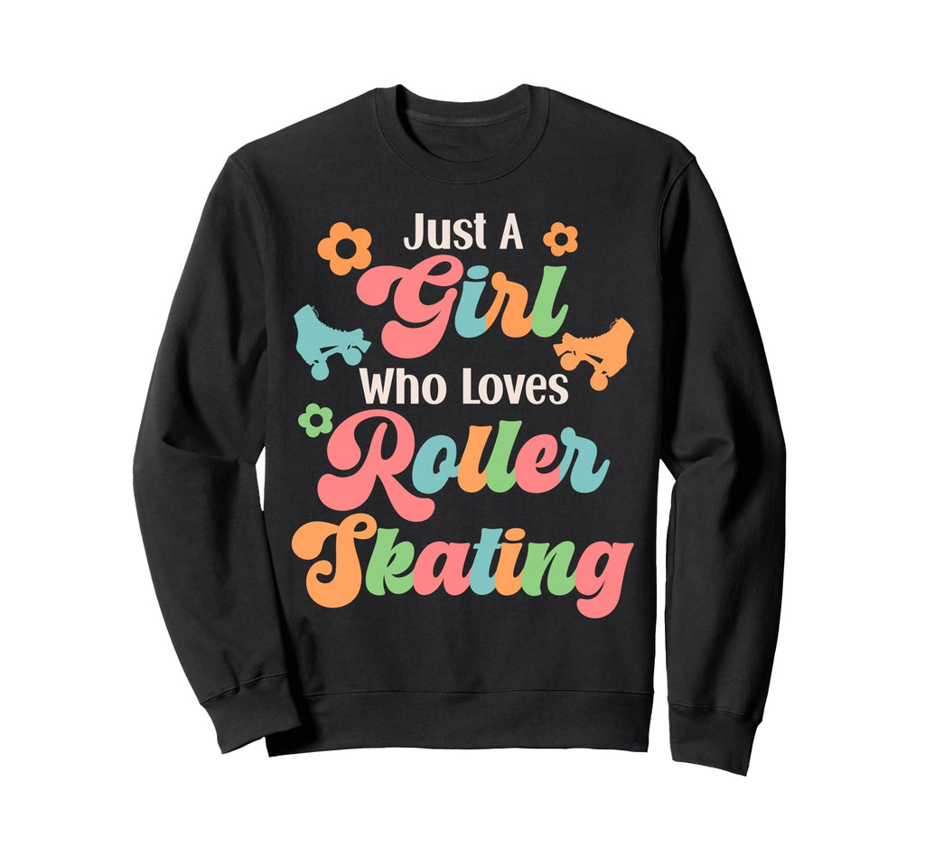 Roller Skating Skate 1970S Just Who Sweatshirt - Unique Graphic Unisex - T-Shirt, Sweatshirt, Hoodie