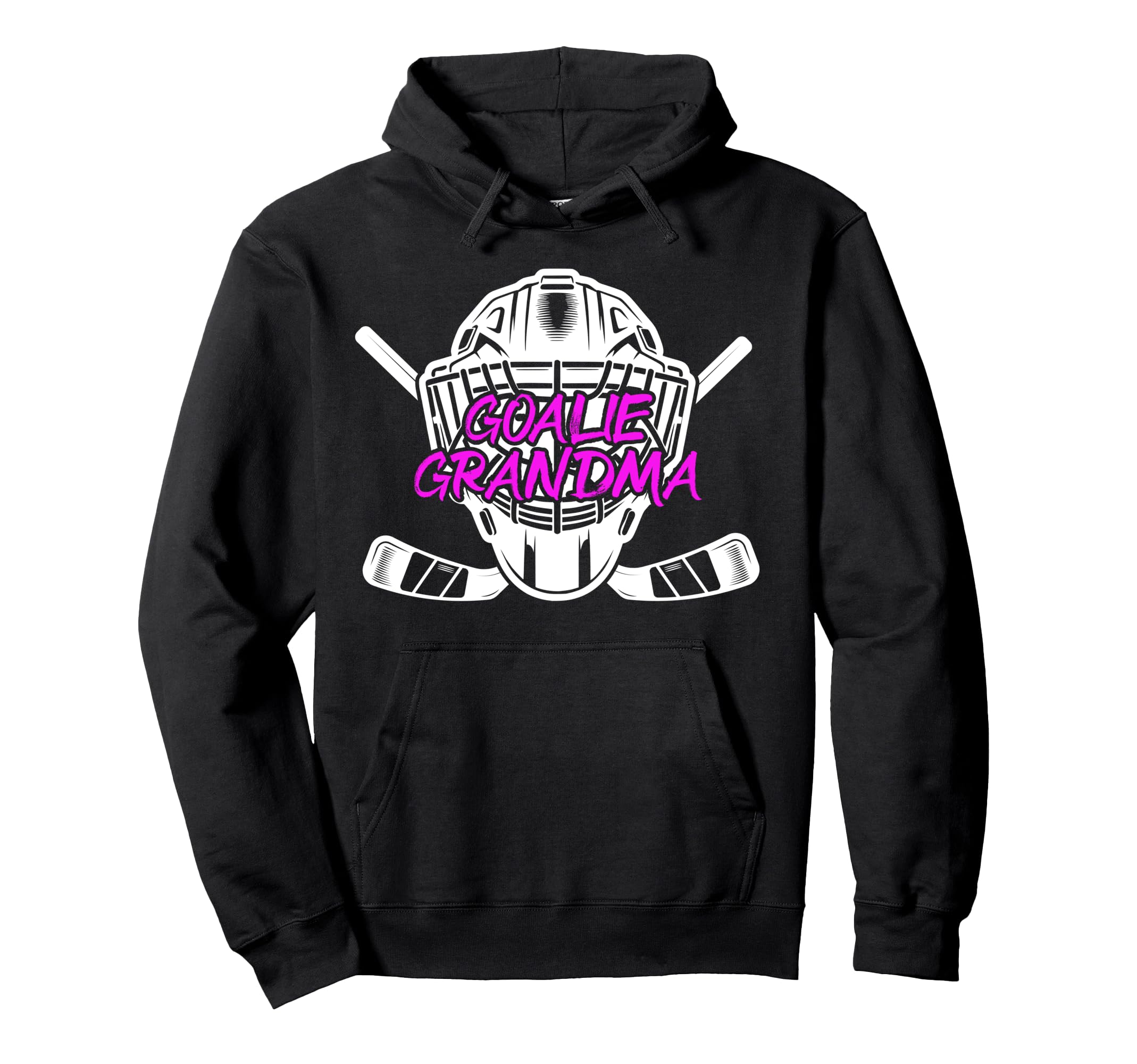 Ice Hockey Goalie Grandma Hockey Hoodie - Streetwear Style for Adults - T-Shirt, Sweatshirt, Hoodie