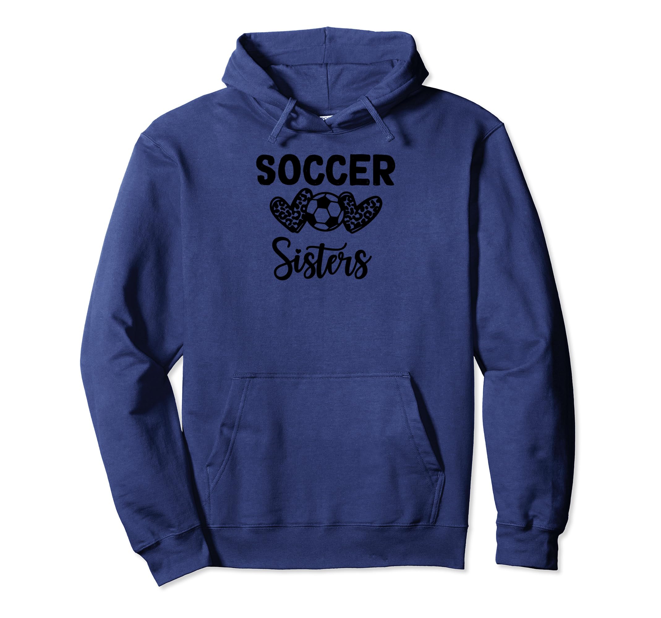 Soccer Sister Leopard Hoodie - Unique Graphic Unisex - T-Shirt, Sweatshirt, Hoodie