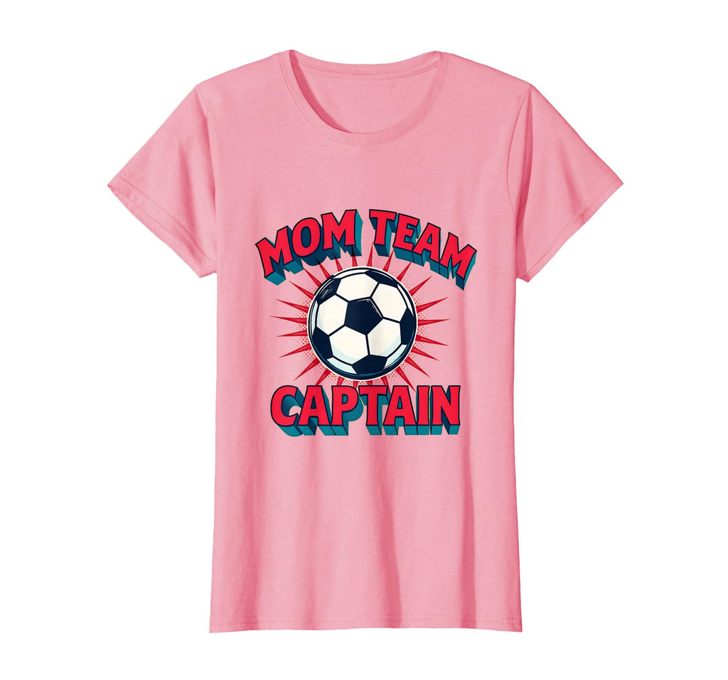 Soccer Mom Team Captain T-Shirt - Casual Everyday Wear Unisex - T-Shirt, Sweatshirt, Hoodie