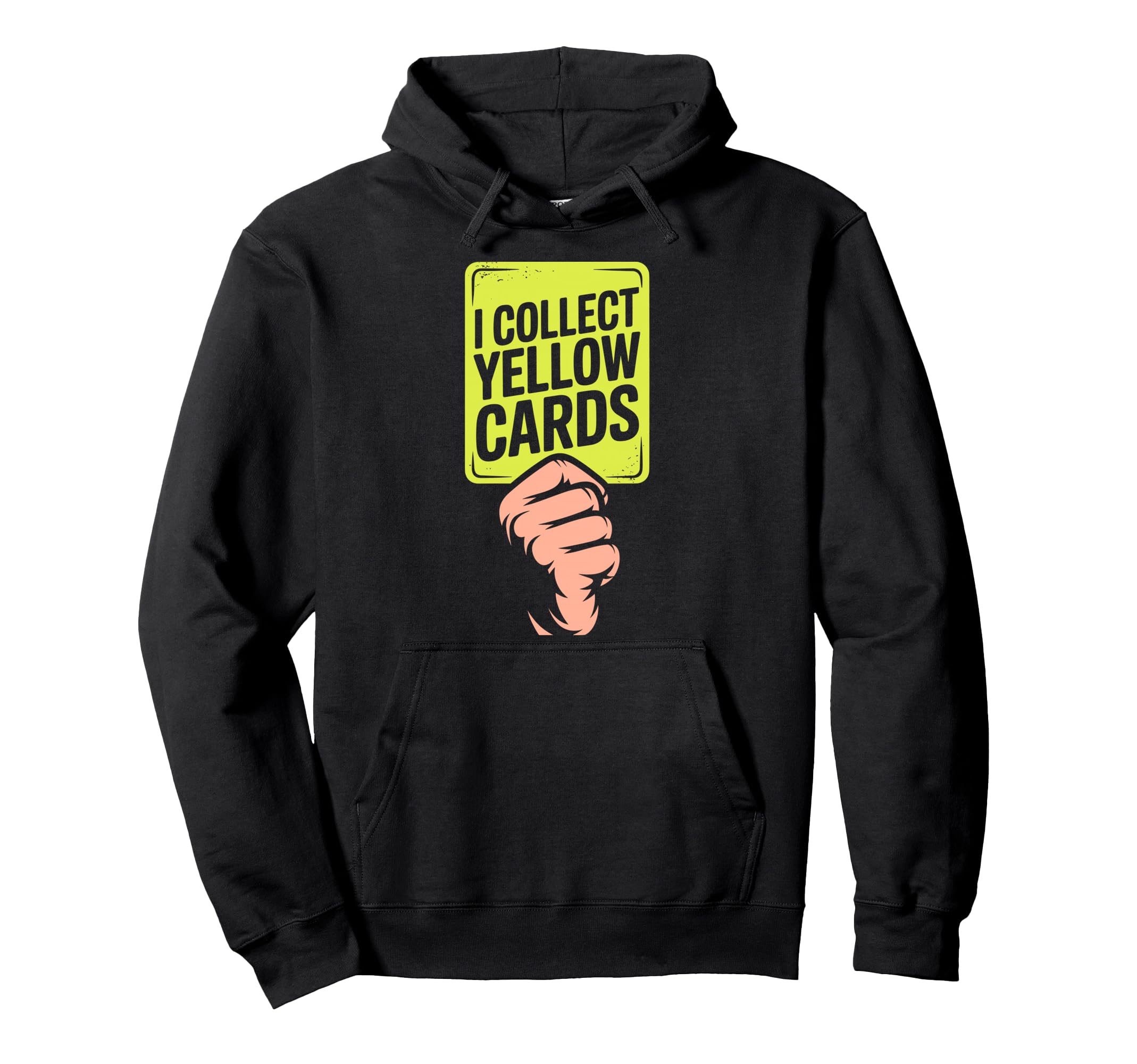 I Collect Yellow Cards Soccer Player Hoodie - Custom Art Print Men Women - T-Shirt, Sweatshirt, Hoodie