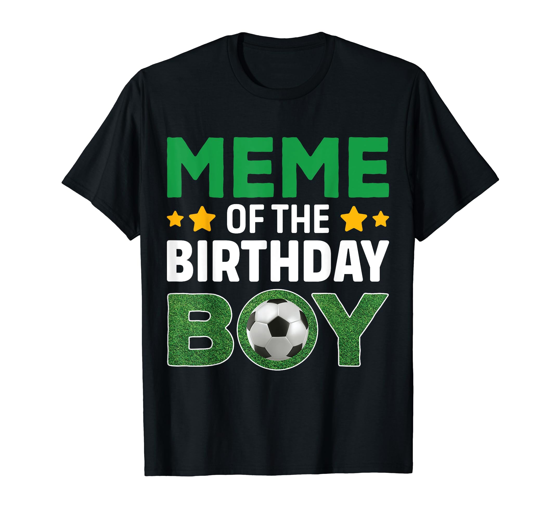 Meme Birthday Soccer Birthday T-Shirt - Aesthetic Graphic for Adults - T-Shirt, Sweatshirt, Hoodie